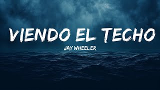 Jay Wheeler  Viendo El Techo  25 Min [upl. by Aninat]