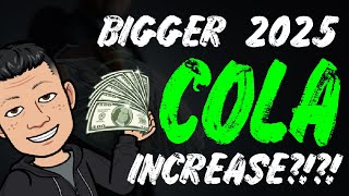 Potentially Bigger 2025 COLA Increase In Store For Veterans [upl. by Nosduh63]