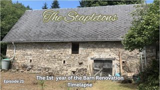 Ep 21  1 Year Barn Renovation Timelapse [upl. by Monroe]