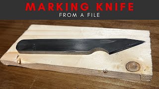 Making A Marking Knife From An Old Used File [upl. by Amble]