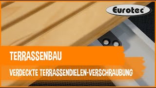 Terrassenbau Nicht sichtbare Verschraubung von Terrassendielen [upl. by Irodim]