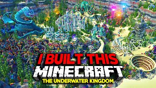 Building An Entire World For EVERY Minecraft Biome  The Underwater Kingdom [upl. by Arytahs942]