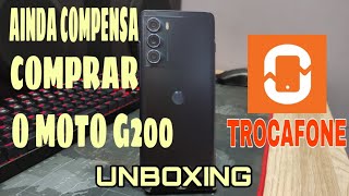 AINDA COMPENSA COMPRAR O MOTO G200 EM 2024  UNBOXING E IMPRESSÕES [upl. by Etnuahs]