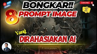 Bongkar 8 Prompt Seni yang Dirahasiakan AI  Anda Pasti Kaget [upl. by Nemra73]