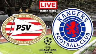 PSV vs RANGERS Live Stream  UCL Champions League Live Football Watch Along [upl. by Mattheus182]