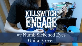 Numb Sickened Eyes  Killswitch Engage Guitar cover [upl. by Perseus]