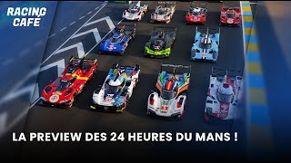 La preview des 24 Heures du Mans   RACING CAFÉ [upl. by Edasalof]