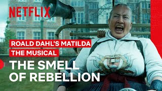 The Smell of Rebellion  Roald Dahl’s Matilda the Musical  Netflix Philippines [upl. by Jacqui533]