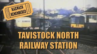 Tavistock North Station Devon before the closure [upl. by Dajma178]