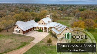 Luxury Ranch For Sale in Texas  Thistlewood Ranch  Carmine Texas  Hodde Real Estate Co [upl. by Marela]