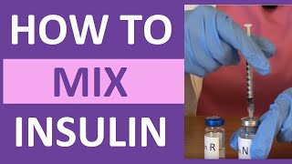 How to Mix Insulin NPH and Regular Insulin Nursing  Mixing Insulin Clear to Cloudy [upl. by Loresz]