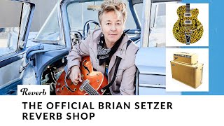 The Official Brian Setzer Reverb Shop [upl. by Adnoyek]