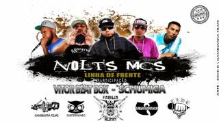 NOLTS MC  LINHA DE FRENTE  PART DECKB  SCHUMIGA  FURMIGA SAMURAI  VBX  PROD NOltsBeatz [upl. by Debarath627]