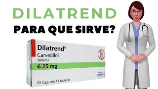 DILATREND que es y para que sirve dilatrend como tomar dilatrend 625 mg [upl. by Wittie]