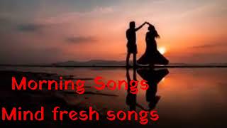 Morning songs  morning songs hindi  mind fresh song 2021  New Nonstop Bollywood Song [upl. by Aliber]