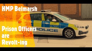 HMP BELMARSH  Prison Officers R Revolting [upl. by Anomor]