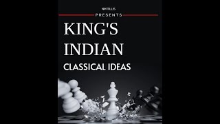 Kings Indian Classical  Most Solid Defense [upl. by Nylyoj]