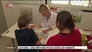 Autisme  une méthode pour aider les parents [upl. by Anade307]