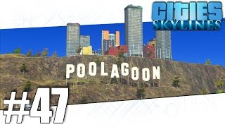 Cities Skylines  Super Tourist Location  Part 47 [upl. by Suinuj]