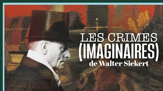 Les crimes imaginaires de Walter Sickert  Culture Prime [upl. by Treulich53]