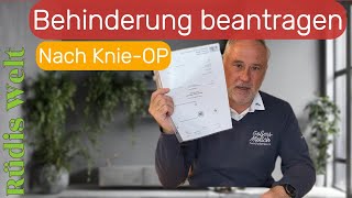 Behinderung beantragen nach Knie Op Oxfordschlitten Kniegelenk Teilersatz Teil Endoprohese [upl. by Schaeffer436]