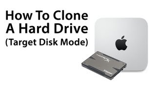 The Ultimate Mac mini How To Clone A Hard Drive Or SSD Target Disk Mode [upl. by Winola]