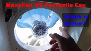 MaxxAir MaxxFan VS Fantastic Fan Review Best Roof Vent Fan for Travel Trailer or Camper [upl. by Laucsap]