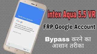 Intex Aqua55 VR FRP Google account Bypass Easy [upl. by Aenal804]