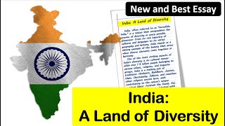 Essay India A Land of Diversity  Unity in diversity essay  Essay on India the land of diversity [upl. by Inaboy816]