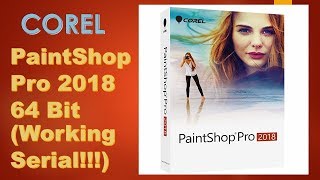 How To Download Corel Paintshop Pro 2018 64 bit Serial Number Legally No CRack [upl. by Plotkin]