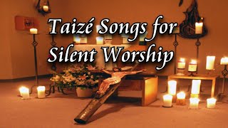 ♥ Taize Songs and Music For Holy Thursday [upl. by Albertson]