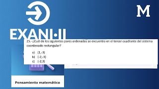 EXANI II 2024 SIMULADOR 2024 PENSAMIENTO MATEMÁTICO 25 ¿Cuál de los siguientes pares ordenados se [upl. by Narik435]