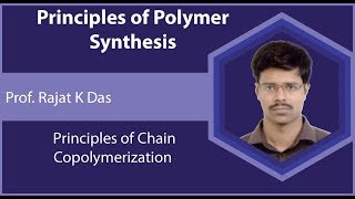 Lecture 17  Principles of Chain Copolymerization [upl. by Lindie]