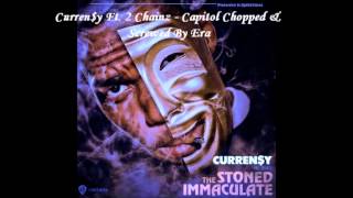 Curreny Ft 2 Chainz  Capitol Chopped amp Screwed By Era [upl. by Euginimod]