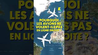 Pourquoi les avions ne volentils pas en ligne droite  ✈️ shorts [upl. by Iroc303]