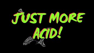 🔴 JUST MORE ACID [upl. by Osi173]