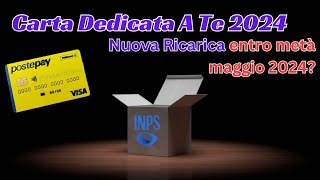 Carta Dedicata A Te 2024 460 euro  Nuova Ricarica entro metà maggio 2024 cartadedicataate inps [upl. by Retsae]