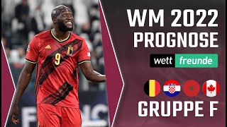 WM 2022 Prognose Die Gruppe F  mit Belgien Kroatien Marokko amp Kanada [upl. by Nnylsia440]