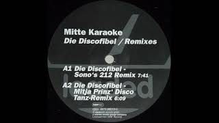 Mitte Karaoke  Die Discofibel Sono’s 212 Remix [upl. by Irrok]