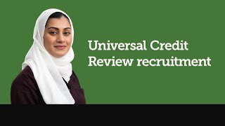 Universal Credit Review Agent recruitment [upl. by Naima]