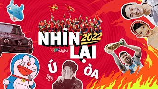 NHÌN LẠI 2022 Một năm Ú Òa  VTV24 [upl. by Adiehsar509]