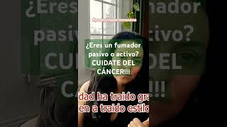 ¿Eres fumador pasivo o activo ¡Cuidate del cáncer yosoyunapersonasana [upl. by Castillo]