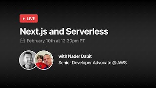 Nextjs and Serverless with Nader Dabit [upl. by Noella]