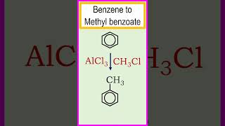 Transformation of the benzene to methyl benzoate chemistry [upl. by Block]