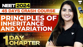 1Day 1 Chapter Principles of Inheritance and Variation in One Shot  NEET 2024  Seep Pahuja [upl. by Olzsal164]