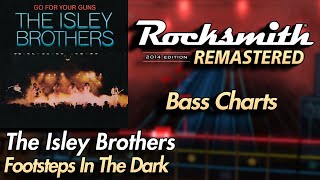 The Isley Brothers  Footsteps In The Dark  Rocksmith® 2014 Edition  Bass Chart [upl. by Marr]