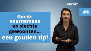 Goede voornemens en slechte gewoonten een gouden tip [upl. by Anawak606]