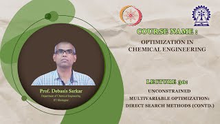 Lecture 30 Unconstrained Multivariable Optimization Direct Search Methods Contd [upl. by Norbel]