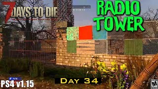 7 Days To Die North Radio Tower  PS4 Lets Play  Gameplay [upl. by Daas]