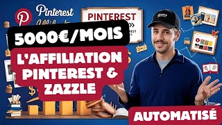 Jusquà 5Kmois  LAffiliation Pinterest avec Zazzle Automatisée avec Make  Partie 3 Complet [upl. by Dray]